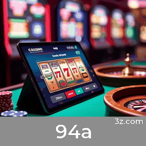 94a: Seu Cassino Online Seguro e Rápido